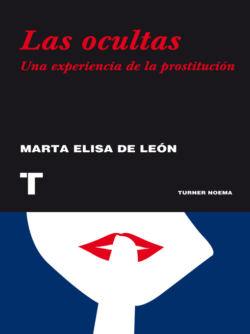 Detalles del título Las ocultas de Marta Elisa De León - Disponible